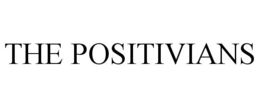 THE POSITIVIANS trademark