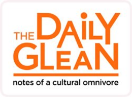 DAILY GLEAN NOTES OF A CULTURAL OMNIVORE trademark
