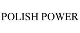 POLISH POWER trademark