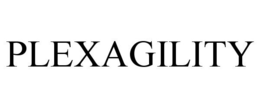 PLEXAGILITY trademark