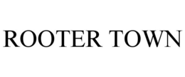 ROOTER TOWN trademark