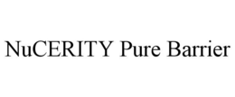 NUCERITY PURE BARRIER trademark