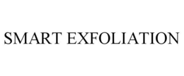 SMART EXFOLIATION trademark