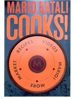 MARIO BATALI COOKS! RECIPES VIDEOS MARIO! MORE MARKET trademark