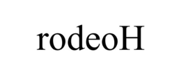 RODEOH trademark