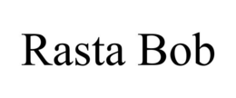 RASTA BOB trademark
