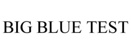 BIG BLUE TEST trademark