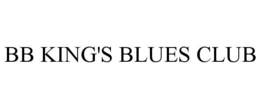 BB KING'S BLUES CLUB trademark