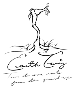 EARTH TWIG. TRUE TO OUR ROOTS FROM THE GROUND UP. trademark