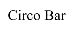 CIRCO BAR trademark