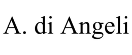 A. DI ANGELI trademark