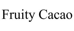 FRUITY CACAO trademark
