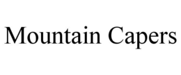 MOUNTAIN CAPERS trademark