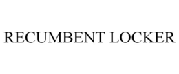 RECUMBENT LOCKER trademark