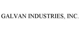 GALVAN INDUSTRIES, INC. trademark