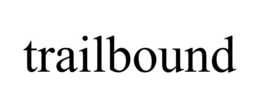 TRAILBOUND trademark