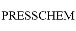 PRESSCHEM trademark