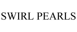 SWIRL PEARLS trademark