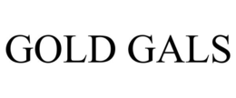 GOLD GALS trademark