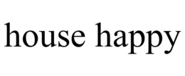 HOUSE HAPPY trademark