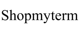 SHOPMYTERM trademark