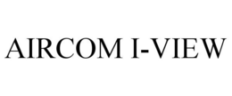 AIRCOM I-VIEW trademark