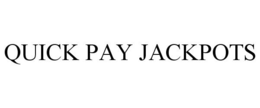 QUICK PAY JACKPOTS trademark