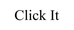 CLICK IT trademark