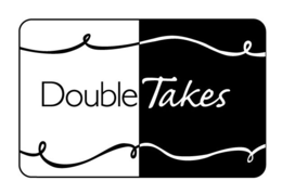 DOUBLE TAKES trademark
