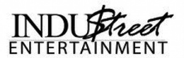 INDUSTREET ENTERTAINMENT trademark