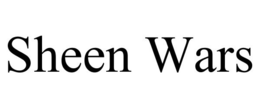 SHEEN WARS trademark