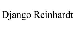 DJANGO REINHARDT trademark