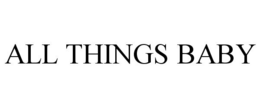 ALL THINGS BABY trademark