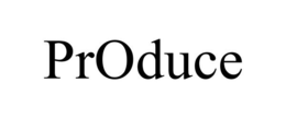 PRODUCE trademark