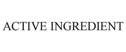 ACTIVE INGREDIENT trademark