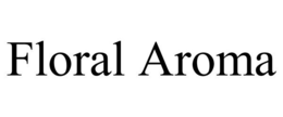 FLORAL AROMA trademark