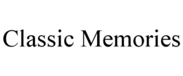 CLASSIC MEMORIES trademark