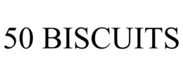 50 BISCUITS trademark
