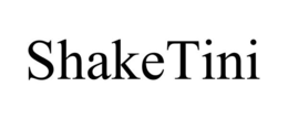 SHAKETINI trademark