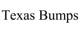 TEXAS BUMPS trademark