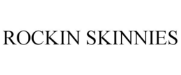 ROCKIN SKINNIES trademark