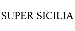 SUPER SICILIA trademark