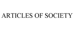 ARTICLES OF SOCIETY trademark