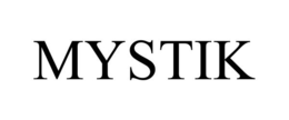 MYSTIK trademark