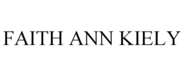 FAITH ANN KIELY trademark