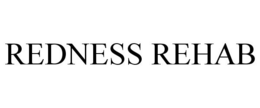 REDNESS REHAB trademark
