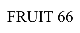 FRUIT 66 trademark