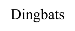 DINGBATS trademark