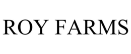 ROY FARMS trademark