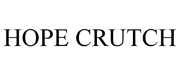 HOPE CRUTCH trademark